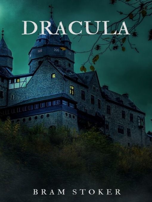 Title details for Dracula by Bram Stoker - Available